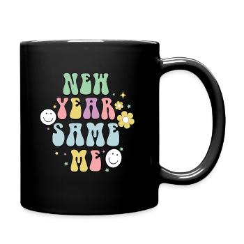 New Year Same Me New Year's Eve Happy New Year - Tasse einfarbig - Schwarz - Rechts