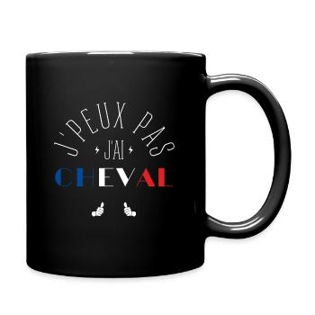 J Peux Pas J Ai Cheval - Mug uni - noir - Droite