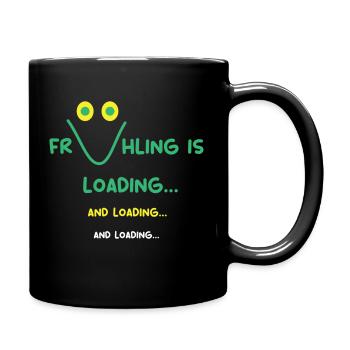 wo ist der Frühling bitte?? - Tasse einfarbig - Schwarz - Rechts