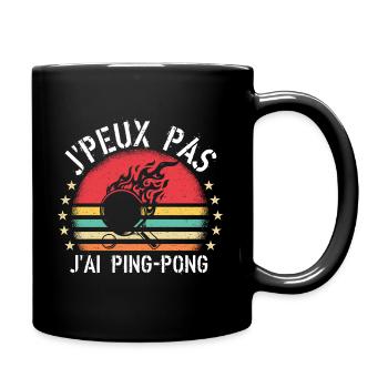 J Peux Pas J Ai Ping pong cadeau vintage - Mug uni - noir - Droite