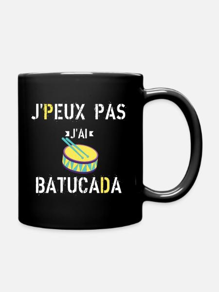 J Peux Pas J ai Batucada - Mug uni - noir