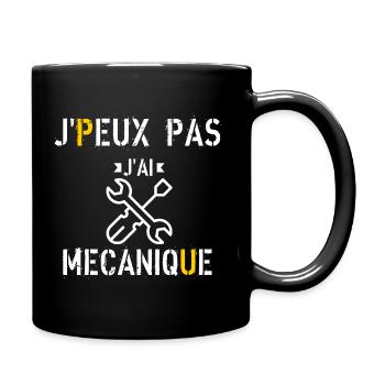 J Peux Pas J ai Mécanique - Mug uni - noir - Droite