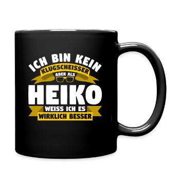 Klugscheisser Heiko weiß es besser - Tasse einfarbig - Schwarz - Rechts
