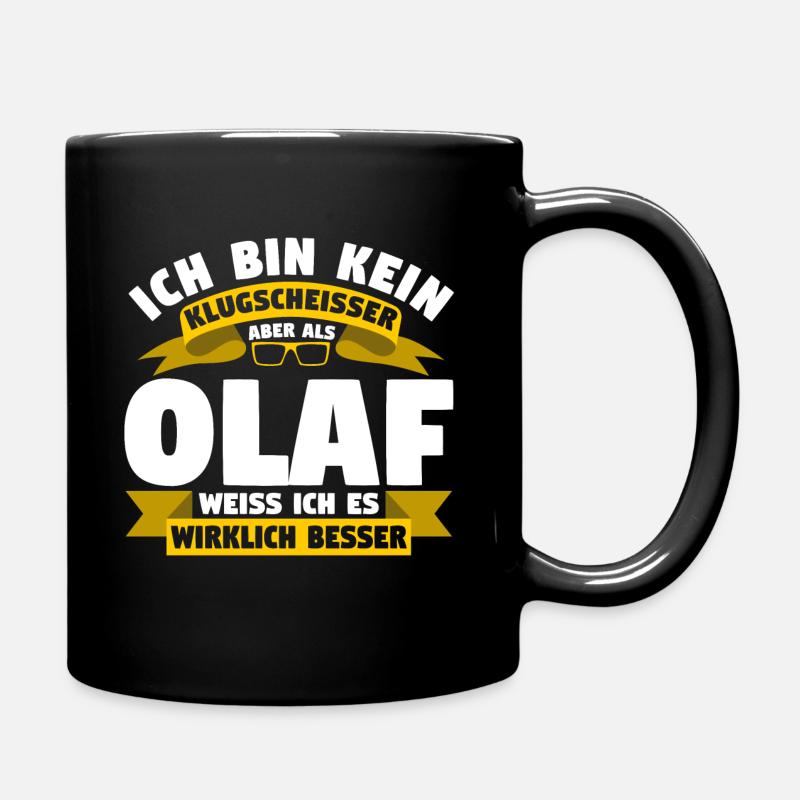 Klugscheisser Olaf weiß es besser - Tasse einfarbig - Schwarz
