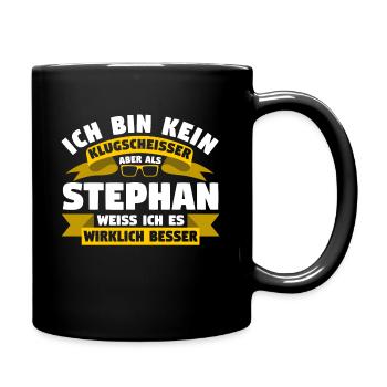 Klugscheisser Stephan weiß es besser - Tasse einfarbig - Schwarz - Rechts
