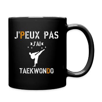 J Peux Pas J Ai Taekwondo - Mug uni - noir - Droite