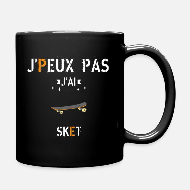 J Peux Pas J Ai Sket - Mug uni - noir