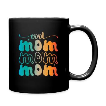 Cool Mom Muttertag - Tasse einfarbig - Schwarz - Rechts