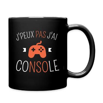 J Peux Pas J ai Console - Mug uni - noir - Droite
