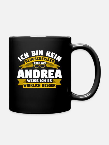 Klugscheisser Andrea weiß es besser - Tasse einfarbig - Schwarz