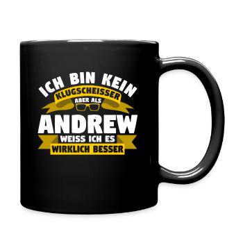 Klugscheisser Andrew weiß es besser - Tasse einfarbig - Schwarz - Rechts