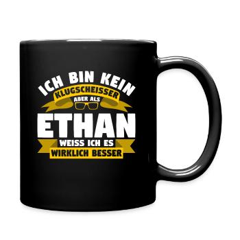Klugscheisser Ethan weiß es besser - Tasse einfarbig - Schwarz - Rechts
