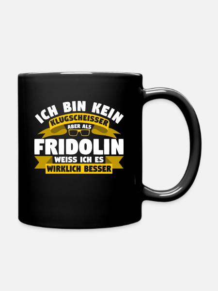 Klugscheisser Fridolin weiß es besser - Tasse einfarbig - Schwarz