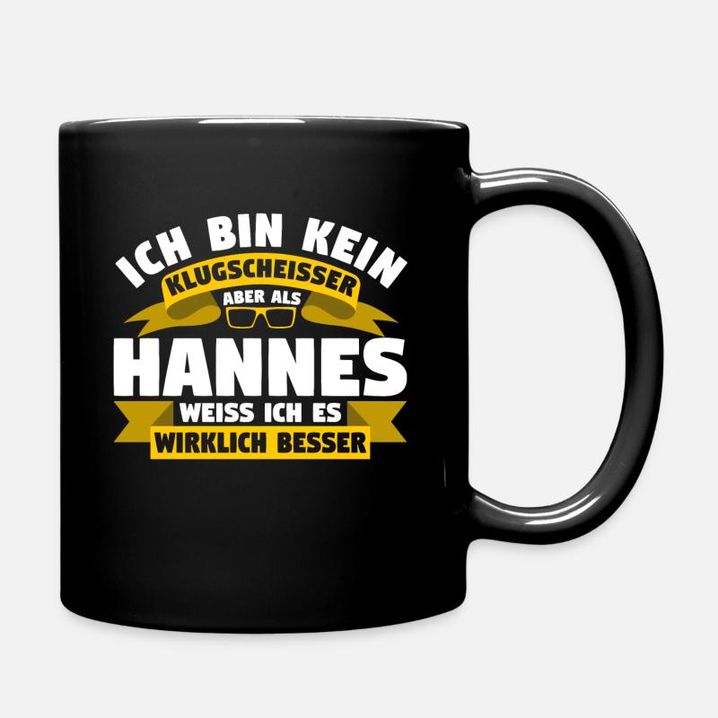 Klugscheisser Hannes weiß es besser - Tasse einfarbig - Schwarz