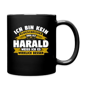 Klugscheisser Harald weiß es besser - Tasse einfarbig - Schwarz - Rechts
