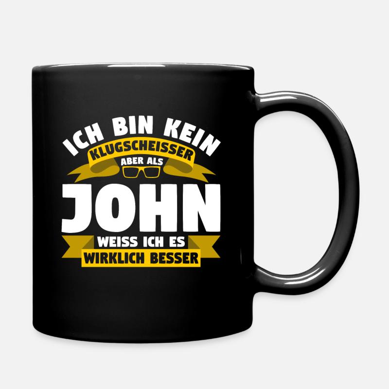 Klugscheisser John weiß es besser - Tasse einfarbig - Schwarz