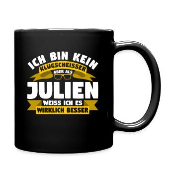 Klugscheisser Julien weiß es besser - Tasse einfarbig - Schwarz - Rechts