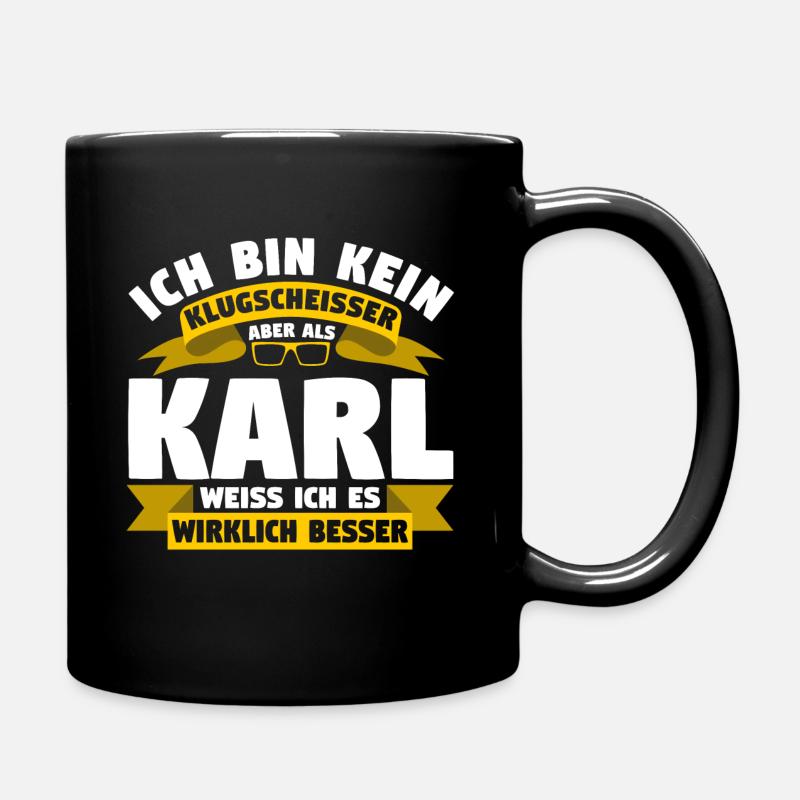 Klugscheisser Karl weiß es besser - Tasse einfarbig - Schwarz