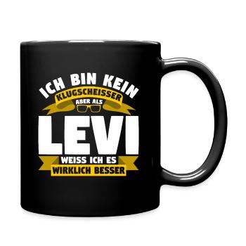 Klugscheisser Levi weiß es besser - Tasse einfarbig - Schwarz - Rechts