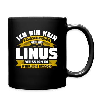 Klugscheisser Linus weiß es besser - Tasse einfarbig - Schwarz - Rechts