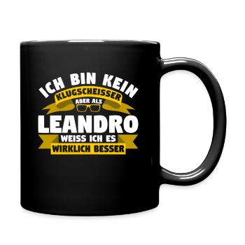 Klugscheisser Leandro weiß es besser - Tasse einfarbig - Schwarz - Rechts