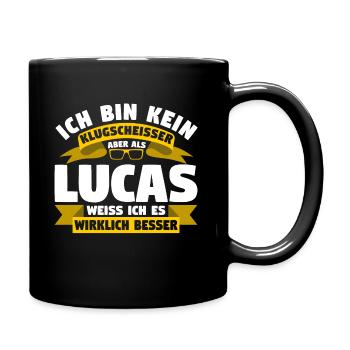 Klugscheisser Lucas weiß es besser - Tasse einfarbig - Schwarz - Rechts