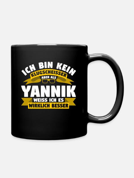 Klugscheisser Yannik weiß es besser - Tasse einfarbig - Schwarz