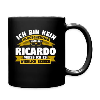 Klugscheisser Ricardo weiß es besser - Tasse einfarbig - Schwarz - Rechts