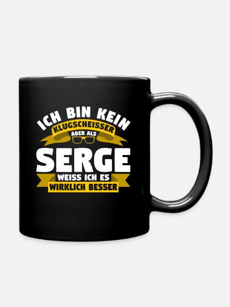 Klugscheisser Serge weiß es besser - Tasse einfarbig - Schwarz