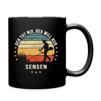 DER TUT NIX, DER WILL NUR SENSEN Garten Motorsense - Tasse einfarbig - Schwarz - Rechts