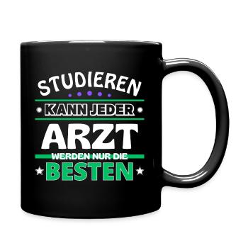 Studieren kann jeder Arzt sind die Besten - Tasse einfarbig - Schwarz - Rechts