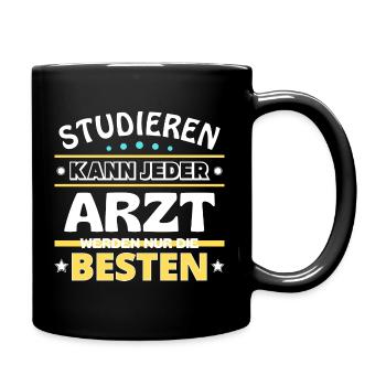 Studieren kann jeder Arzt sind die Besten - Tasse einfarbig - Schwarz - Rechts