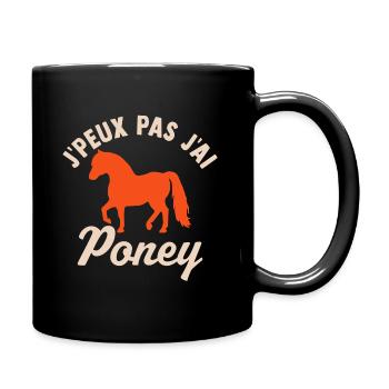 Je peux pas j'ai poney humour cadeau équitation - Mug uni - noir - Droite