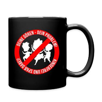Deine Gören - Dein Problem! - Tasse einfarbig - Schwarz - Rechts