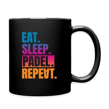 Eat Sleep Padel Repeat - Tasse einfarbig - Schwarz - Rechts