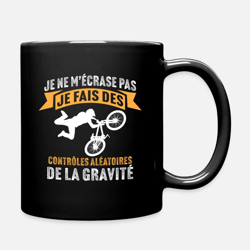je fais des contrôles aléatoires de la gravité VTT - Mug uni - noir