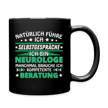 Ich führe Selbstgespräche - Neurologe Edition - Tasse einfarbig - Schwarz - Rechts