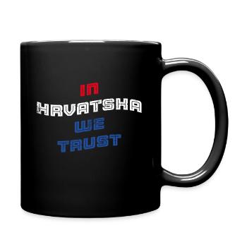 In Hrvatska we trust - Tasse einfarbig - Schwarz - Rechts