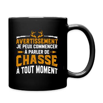 je peux commencer à parler de chasse à tout moment - Mug uni - noir - Droite