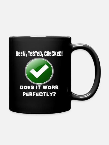 VU, TESTÉ, VÉRIFIÉ, FONCTIONNE PARFAITEMENT ! - Mug uni - noir