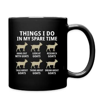 Dinge, die ich in meiner Freizeit mache, hängen mit Goats ab - Tasse einfarbig - Schwarz - Rechts