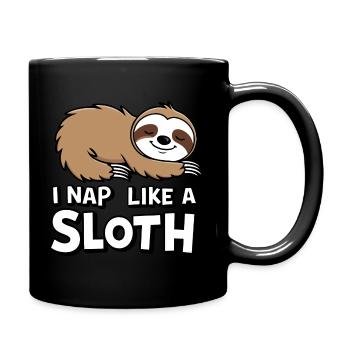 Faultier Faultiere Schlafen Faul - Tasse einfarbig - Schwarz - Rechts