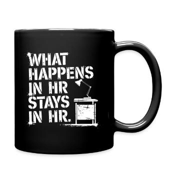 Was in HR passiert, bleibt in HR - Tasse einfarbig - Schwarz - Rechts