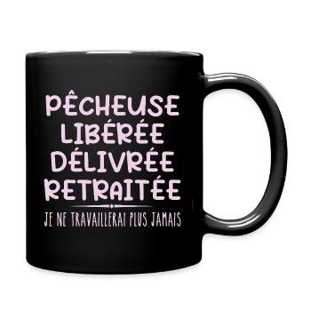 Fischerin feiert Ruhestand mit Humor Geschenk - Tasse einfarbig - Schwarz - Rechts