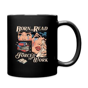 Born to read... Leseratte Bücherwurm Lesen Hobby - Tasse einfarbig - Schwarz - Rechts