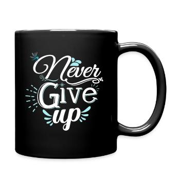 Never Give Up 💎 Stylish & Motivational Spruch - Tasse einfarbig - Schwarz - Rechts
