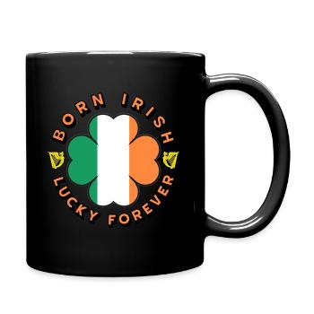 Né irlandais chanceux pour toujours - Fête de la Saint-Patrick - Mug uni - noir - Droite
