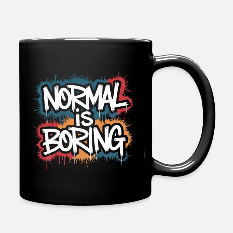 Normal Is Boring Funny Quote Graffiti Art - Full Colour Mug - black