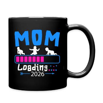 Mom Loading 2026 Schwangerschaft Ankündigung - Tasse einfarbig - Schwarz - Rechts