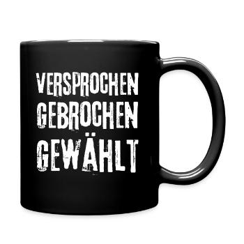 Promised, broken, elected - Full Colour Mug - black - Right